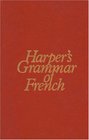 Harper's Grammar of French