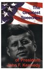 The Greatest Speeches of President John F Kennedy
