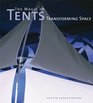 The Magic of Tents  Transforming Space