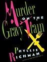 Murder on the Gravy Train: Library Edition