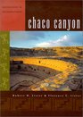 Chaco Canyon Archaeology and Archaeologists