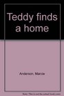 Teddy Finds a Home
