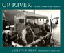 Up River The Story of a Maine Fishing Community