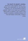 The Heart of Asbury's Journal Edited by Ezra Squier Tipple DD Being the Substance of the Printed Journals of the Reverend Francis Asbury FortyFive  of the Methodist Episcopal Church