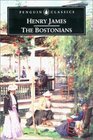 The Bostonians (Penguin Classics)