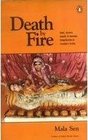 Death by Fire Sati Dowry Death and Female Infanticide in Modern India