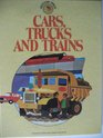 Cars Trucks and Trains