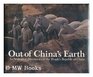 Out of China's earth Archeological discoveries in the People's Republic of China