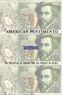 American Pentimento The Invention of Indians and the Pursuit of Riches