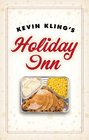 Kevin Kling's Holiday Inn