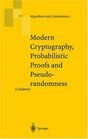 Modern Cryptography Probabilistic Proofs and Pseudorandomness