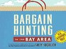 Bargain Hunting Bay Area