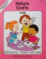 Nature Crafts (Easy Crafts for Early Learners)