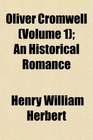 Oliver Cromwell  An Historical Romance