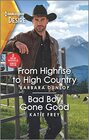 From Highrise to High Country / Bad Boy Gone Good