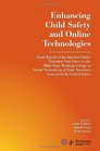 Enhancing Child Safety and Online Technologies Final Report of the Internet Safety Technical Task Force