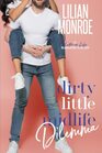 Dirty Little Midlife Dilemma A Later in Life Romantic Comedy