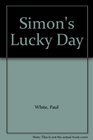 Simon's Lucky Day