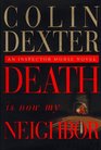 Death Is Now My Neighbor (Inspector Morse, Bk 12)