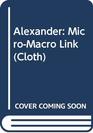 Alexander MicroMacro Link