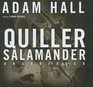 Quiller Salamander Library Edition