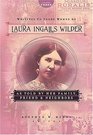 Writings to Young Women on Laura Ingalls Wilder - Volume Three : As Told By Her Family, Friends, and Neighbors (Writings to Young Women on Laura Ingalls Wilder)