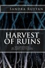 Harvest of Ruins