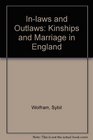 InLaws  Outlaws Kingship  Marriage in England 18001980