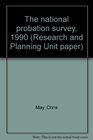 The national probation survey 1990