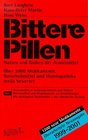 Bittere Pillen Ausgabe 1999  2001 Nutzen und Risiken der Arzneimittel