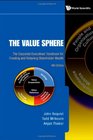 The Value Sphere The Corporate Executives Handbook for Creating and Retaining Shareholder Wealth