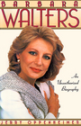 Barbara Walters An Unauthorized Biography