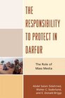 The Responsibility to Protect in Darfur The Role of Mass Media