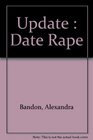 Update Date Rape