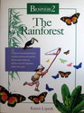 The Rainforest (Inside Biosphere 2)