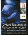 Oxford Textbook of Functional Anatomy Volume 1 Musculoskeletal System