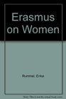 Erasmus on Women