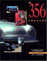 The 356 Porsche A Restorer's Guide to Authenticity