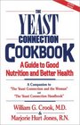The Yeast Connection Cookbook A Guide to Good Nutrition and Better Health