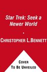 Star Trek: Seek a Newer World