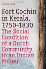 Fort Cochin in Kerala 17501830