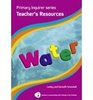 Primary Inquirer Series Water Teacher Book Pearson in Partnership with Putting it into Practice