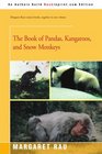 The Book of Pandas Kangaroos and Snow Monkeys