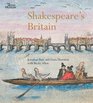 Shakespeare's Britain by Jonathon Bate Dora Thornton