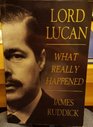 Lord Lucan What Really Happened
