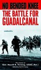 No Bended Knee : The Battle for Guadalcanal