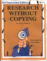 Research Without Copying  Expanded 3rd Edition