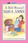 Doll Named Dora Anne A
