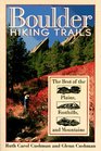 Boulder Hiking Trails The Best of the Plains Foothills and Mountains