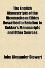The English Manuscripts of the Nicomachean Ethics Described in Relation to Bekker's Manuscripts and Other Sources